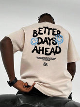 Better Days Ahead Cotton Short Sleeve Streetwear T-Shirt